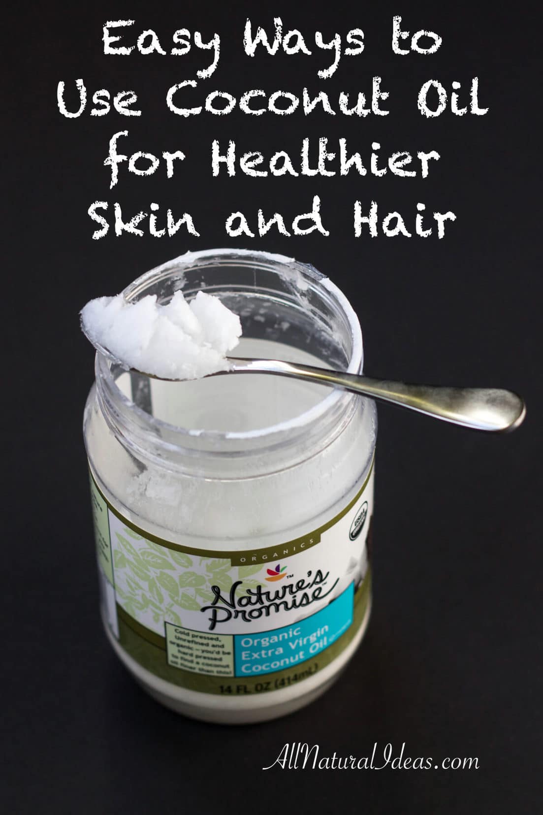 Easy Uses of Coconut Oil for Hair and Skin | All Natural Ideas