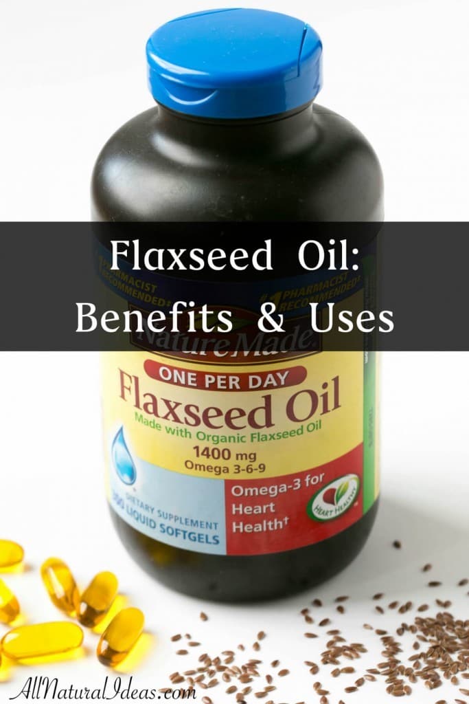 Flaxseed Oil Benefits and Uses All Natural Ideas