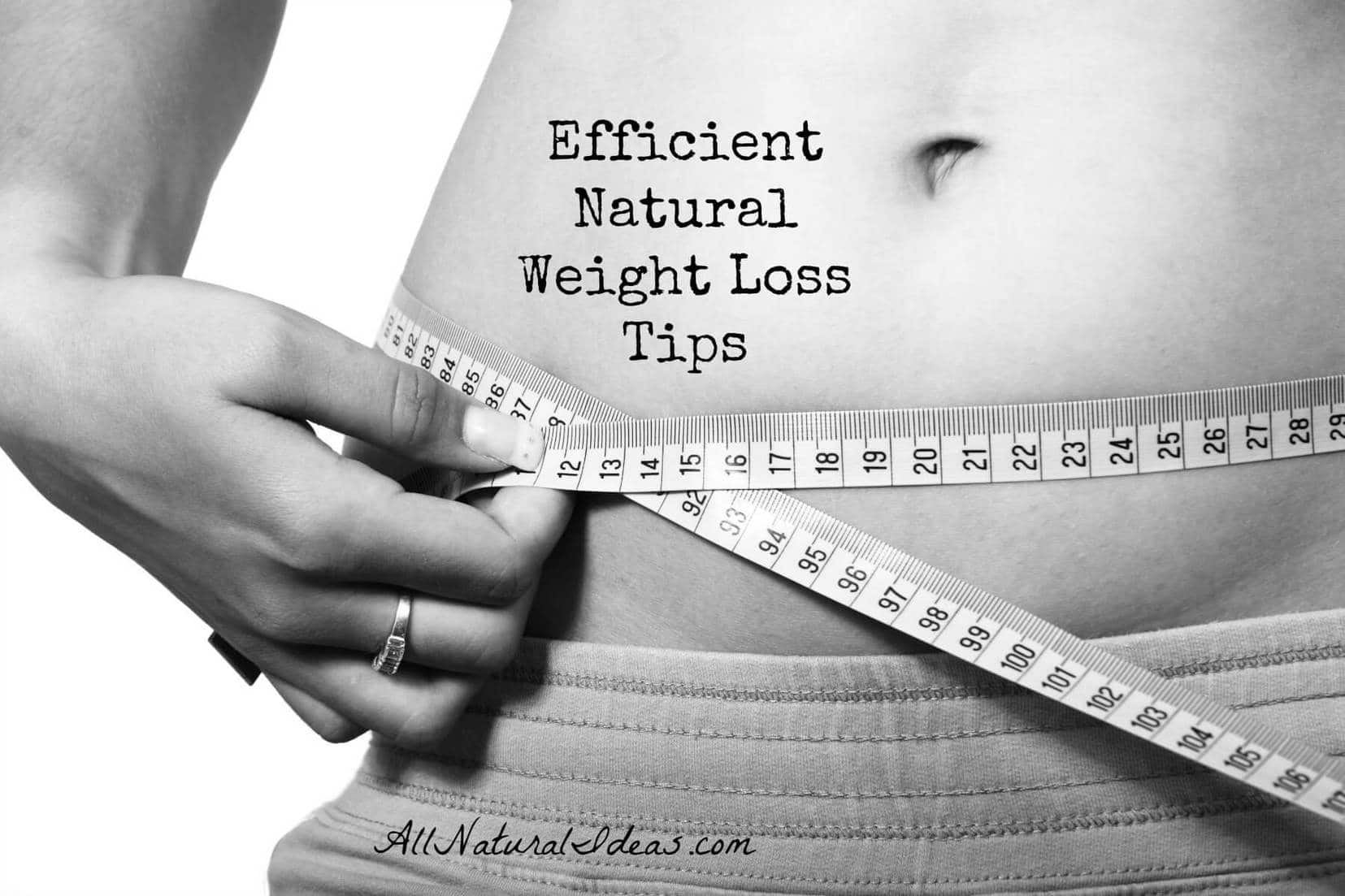 Efficient natural weight loss tips