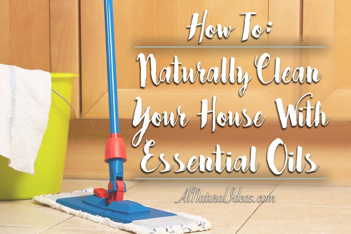 Natural cleaning with essential oils