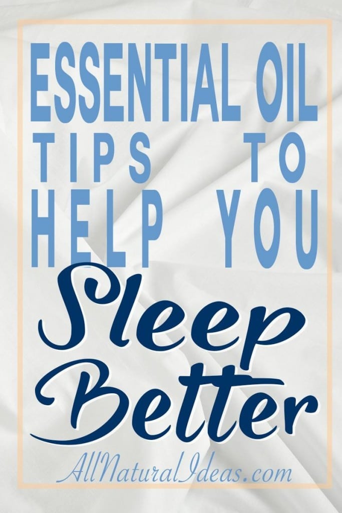 If you need a natural remedy for insomnia, look no further than essential oils. You can sleep better using essential oils with these tips!