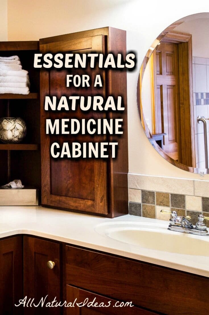 Natural Medicine Cabinet Essentials