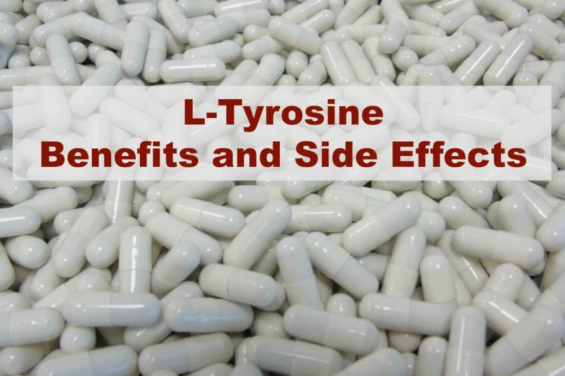 L-Tyrosine Benefits and Side Effects