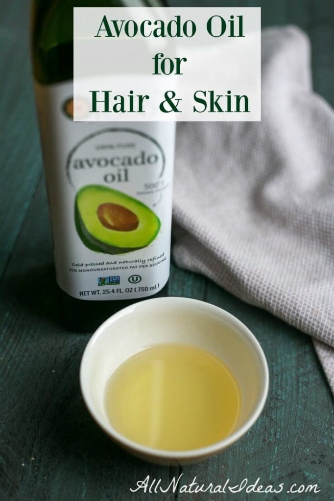 Avocado Oil for Hair and Skin in Your Daily Routine All Natural Ideas