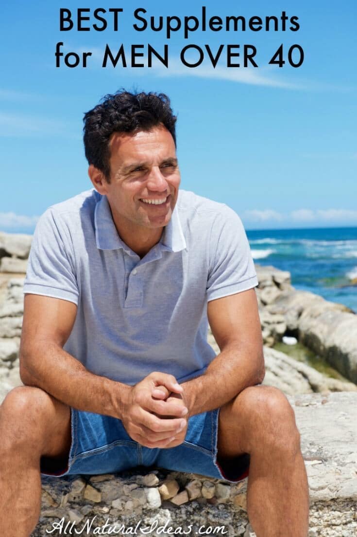 Many men desire looking younger and feeling more energetic. Here are some of the best supplements for men over 40 to maintain health and stay youthful. | allnaturalideas.com