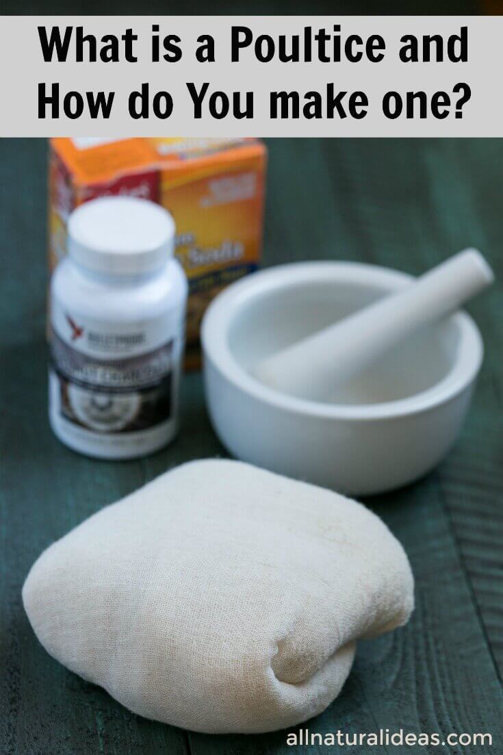 The poultrice is folksy home remedy that's making a comeback as more people seek alternative remedies. What is a poultice and how is it made? | allnaturalideas.com