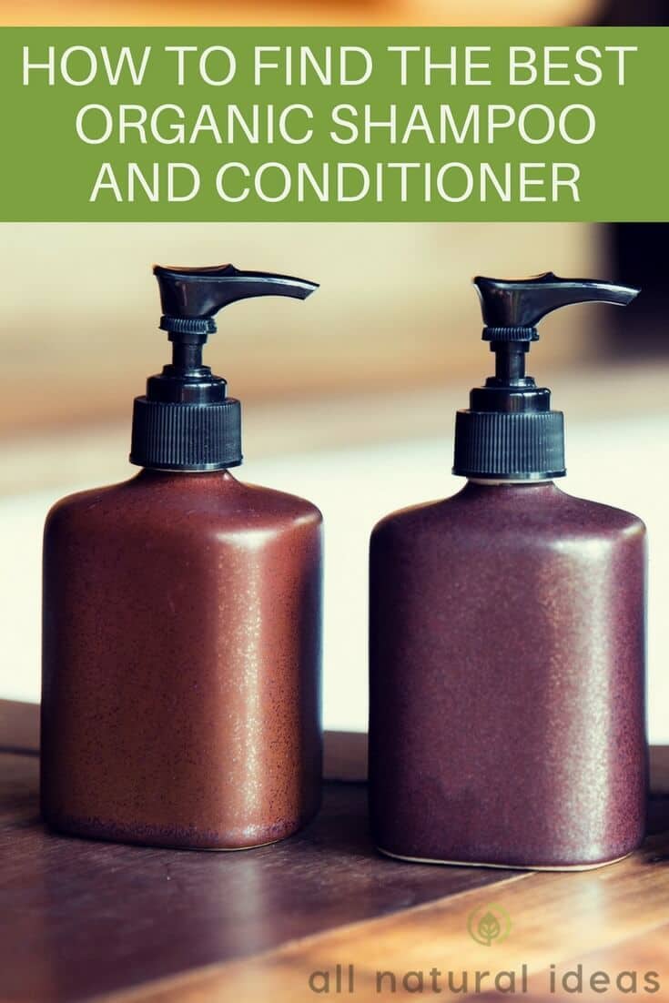 How to find the best organic shampoo and conditioner