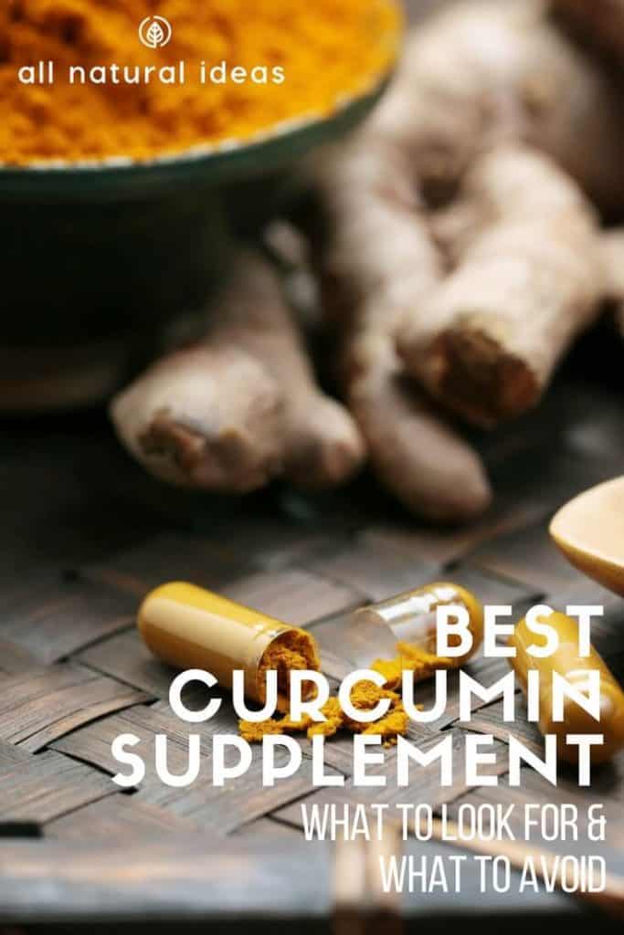 Best Curcumin Supplement What to Look For All Natural Ideas