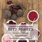 Beets … they’re not just for salads and veggie juices anymore. You may have spit them out when you were a kid, but these days, it’s easy to enjoy their health benefits. All you need is a scoop of beet powder.