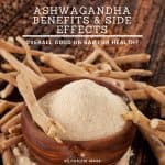 Because of their ability to help manage chronic stress, more people are using adaptogenic herbs. Ashwagandha is perhaps most popular among these special herbs. Let’s take a look at ashwagandha benefits and side effects.
