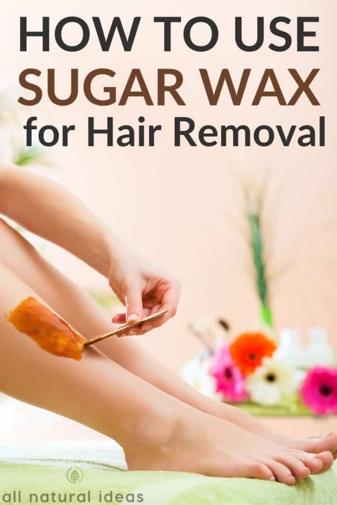 how to use sugar wax for natural hair removal